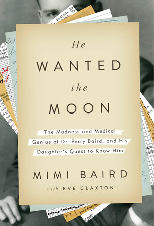 He Wanted the Moon by Mimi Baird and Eve Claxton