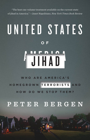 United States of Jihad by Peter Bergen