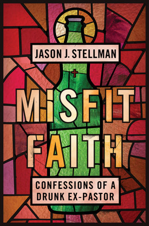 Misfit Faith by Jason J. Stellman