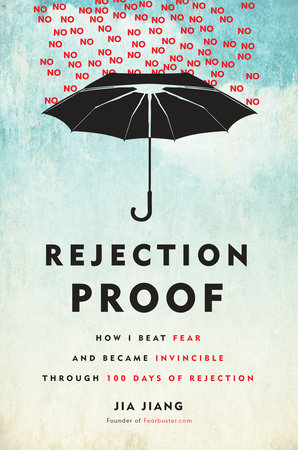 Rejection Proof by Jia Jiang