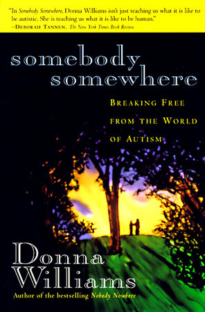 Somebody Somewhere by Donna Williams