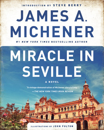 Miracle in Seville by James A. Michener