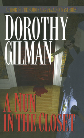 Nun in the Closet by Dorothy Gilman