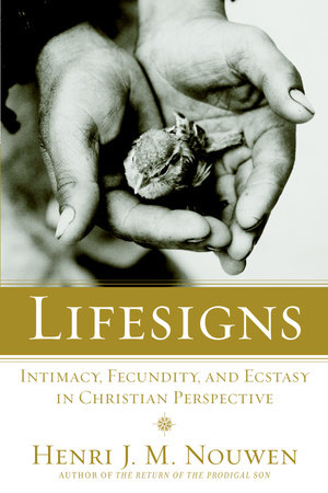 Lifesigns by Henri J. M. Nouwen
