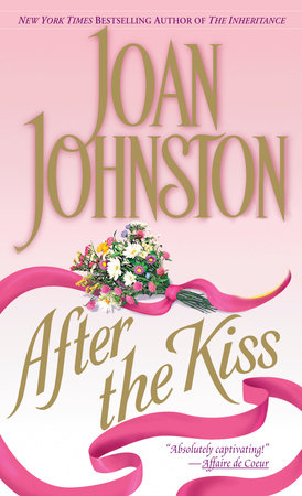 After the Kiss by Joan Johnston