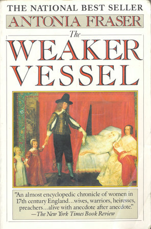 The Weaker Vessel by Antonia Fraser