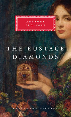 The Eustace Diamonds by Anthony Trollope