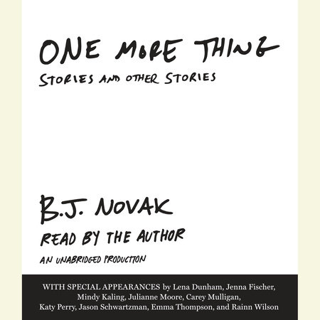 One More Thing by B. J. Novak