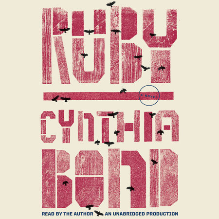 Ruby (Oprah's Book Club 2.0) by Cynthia Bond