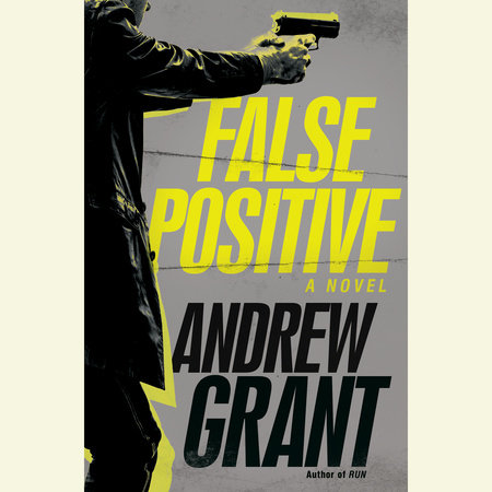 False Positive by Andrew Grant