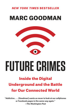 Future Crimes by Marc Goodman