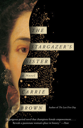 The Stargazer's Sister by Carrie Brown