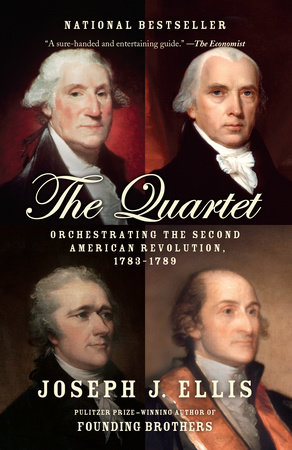 The Quartet by Joseph J. Ellis