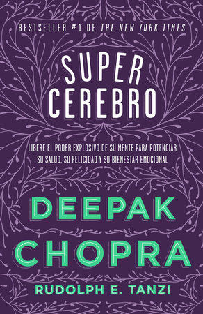 Supercerebro / Super Brain by Deepak Chopra, M.D.