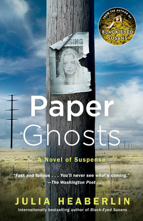 Paper Ghosts by Julia Heaberlin