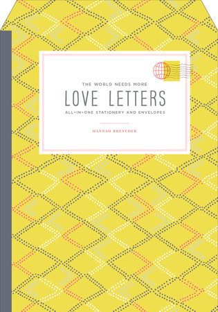 The World Needs More Love Letters All-in-One Stationery and Envelopes by Hannah Brencher