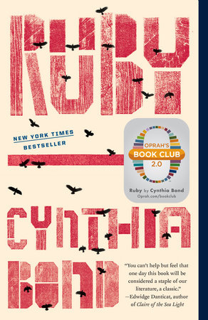 Ruby (Oprah's Book Club 2.0) by Cynthia Bond