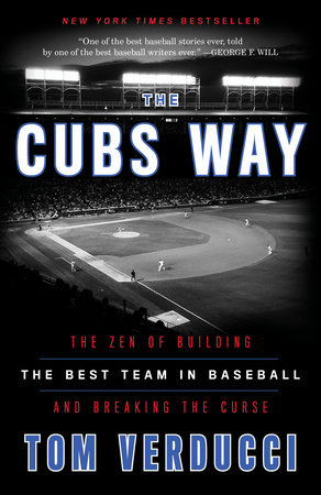 The Cubs Way by Tom Verducci