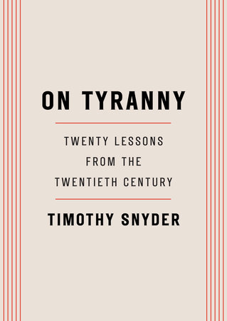 On Tyranny by Timothy Snyder