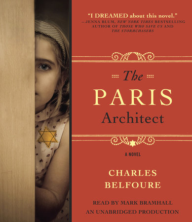 The Paris Architect by Charles Belfoure