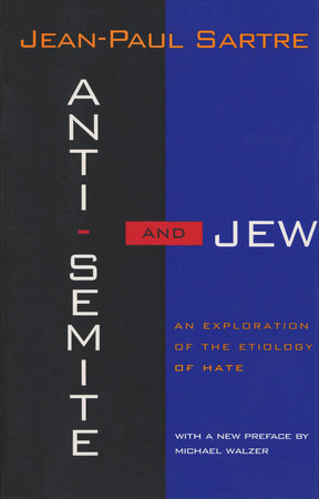 Anti-Semite and Jew by Jean-Paul Sartre