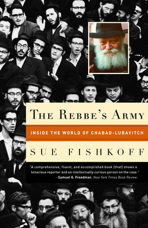 The Rebbe's Army by Sue Fishkoff