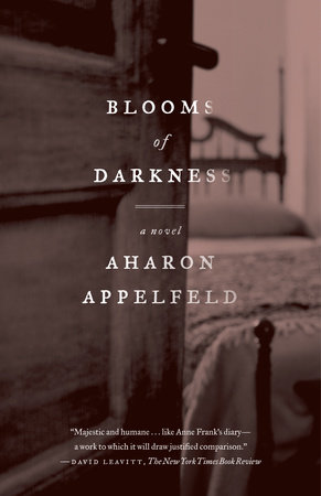 Blooms of Darkness by Aharon Appelfeld