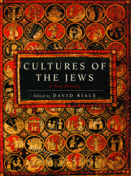 Cultures of the Jews, Volume 1