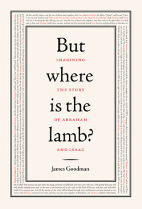 But Where Is the Lamb?
