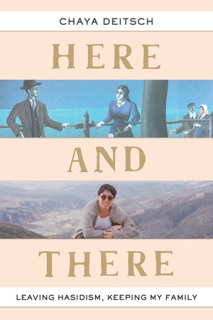 Here and There by Chaya Deitsch