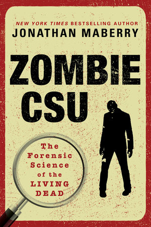 Zombie CSU: by Jonathan Maberry