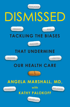 Dismissed by Angela Marshall and Kathy Palokoff