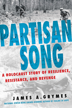 Partisan Song by James A. Grymes