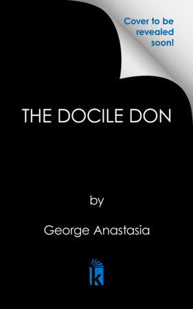 The Docile Don by George Anastasia