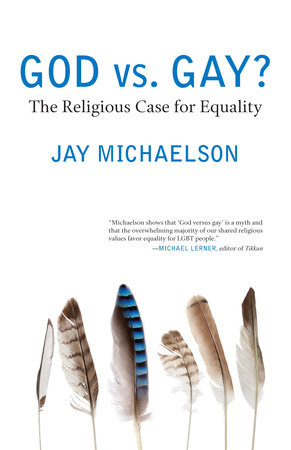 God vs. Gay? by Jay Michaelson