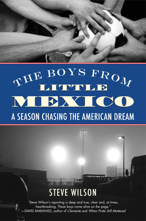 The Boys from Little Mexico by Steve Wilson