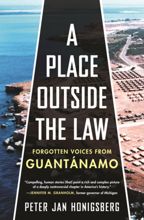 A Place Outside the Law by Peter Jan Honigsberg