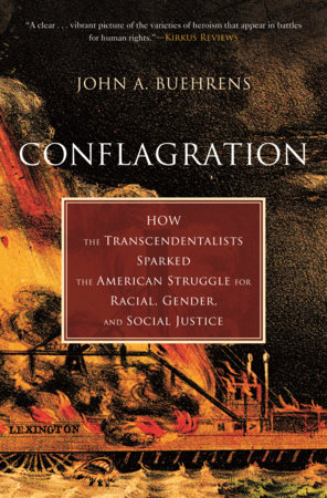 Conflagration by John A. Buehrens