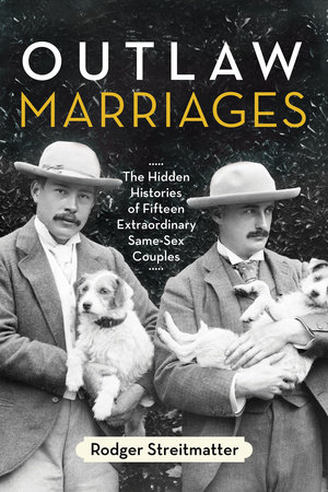Outlaw Marriages by Rodger Streitmatter