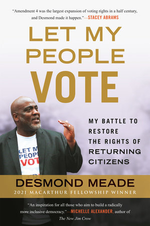 Let My People Vote by Desmond Meade