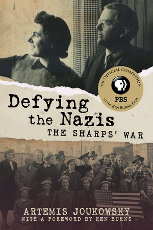 Defying the Nazis by Artemis Joukowsky