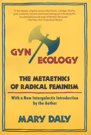 Gyn/Ecology by Mary Daly