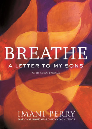 Breathe by Imani Perry