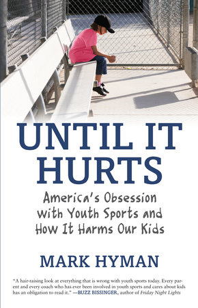 Until It Hurts by Mark Hyman