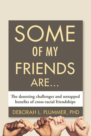 Some of My Friends Are. by Deborah Plummer