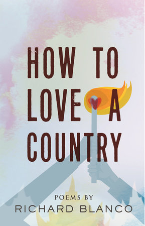 How to Love a Country by Richard Blanco