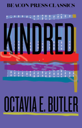 Kindred by Octavia Butler