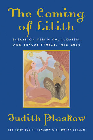 The Coming of Lilith by Judith Plaskow