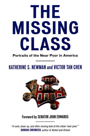 The Missing Class by Katherine Newman and Victor Tan Chen