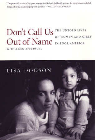Don't Call Us Out of Name by Lisa Dodson